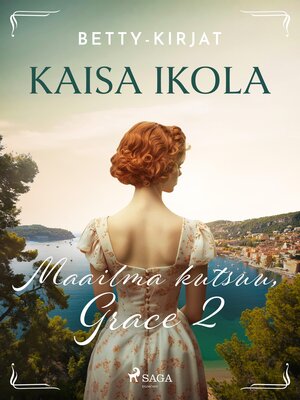 cover image of Maailma kutsuu, Grace 2